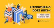 Literatura-n doze mici pana la -30% reducere la Proza scurta pe Carturesti